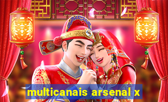 multicanais arsenal x